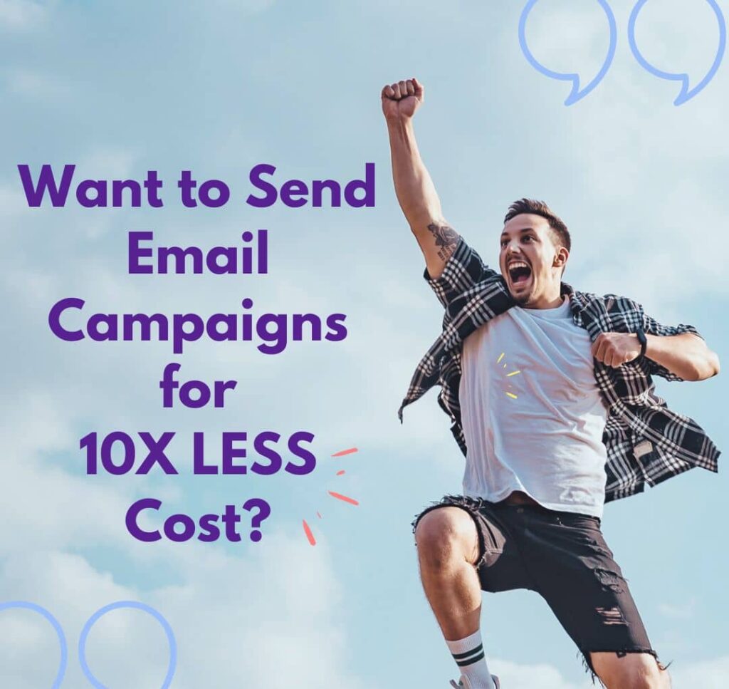 Send Email Campaigns for Less Cost
