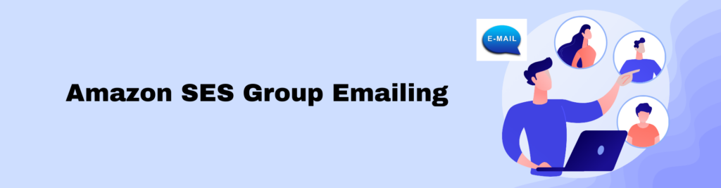 Amazon SES Group Emailing