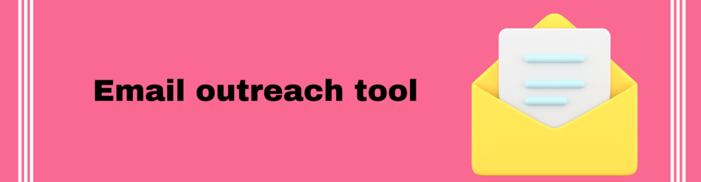 Email outreach tool