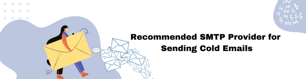 Recommended SMTP Provider for Sending Cold Emails